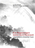 Cover: Ein Regenbogen kennt kein Heimweh - edition keiper