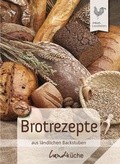 Cover: Brotrezepte - Aus L&auml;ndlichen Backstuben - Cadmos Verlag