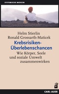 Cover: Krebsrisiken - &Uuml;berlebenschancen - Carl-Auer Verlag