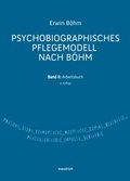 Cover: Psychobiographisches Pflegemodell nach B&ouml;hm - Facultas / Maudrich