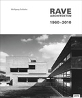 Cover: Rave Architekten 1960-2010 - JOVIS Verlag