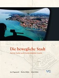 Cover: Die bewegliche Stadt - Verlag Robert Gessler