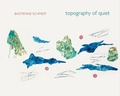 Cover: Topography of Quiet - Bastienne Schmidt - JOVIS Verlag