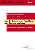 Cover: Von der ErzieherInnen-Ausbildung zum Bachelor-Abschluss - Schibri-Vlg
