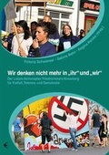 Cover: Wir denken nicht mehr in "ihr" und "wir" - Schibri-Vlg