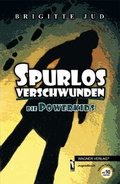 Cover: Spurlos verschwunden - dbusiness.de eine Marke der Motiv Offset NSK GmbH