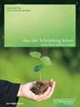 Cover: Aus der Sch&ouml;pfung leben - Vier T&uuml;rme