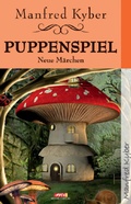 Cover: Puppenspiel - Neue M&auml;rchen - Michaels