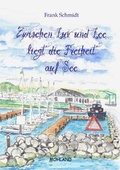 Cover: Zwischen Luv und Lee liegt die Freiheit auf See - Mohland
