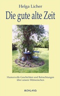 Cover: Die gute alte Zeit - Mohland