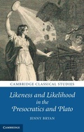 Cover: Likeness and Likelihood in the Presocratics and Plato - Cambridge University Press