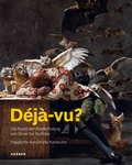 Cover: D&eacute;j&agrave;-vu? - Kerber Verlag