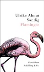 Cover: Flamingos - Schöffling