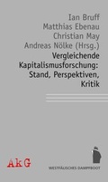 Cover: Vergleichende Kapitalismusforschung: Stand, Perspektiven, Kritik - Westf&auml;lisches Dampfboot