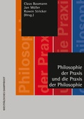 Cover: Philosophie der Praxis und die Praxis der Philosophie - Westf&auml;lisches Dampfboot
