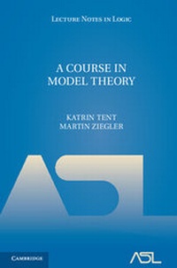 Enlarge image Cover: A Course in Model Theory - Cambridge University Press