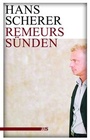 Cover: Remeurs S&uuml;nden - M&auml;nnerschwarm, Salzgeber Buchverlage GmbH