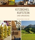 Cover: Trends und Lifestyle Kitzb&uuml;hel,Kufstein und Umgebung - Neuer Umschau Buchverlag