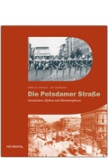 Cover: Die Potsdamer Stra&szlig;e - Metropol-Verlag