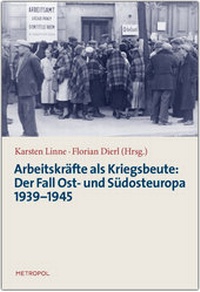 Enlarge image Cover: Arbeitskräfte als Kriegsbeute - Metropol-Verlag