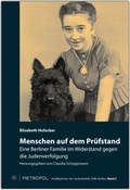 Cover: Menschen auf dem Pr&uuml;fstand - Metropol-Verlag