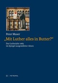 Cover: "Mit Luther alles in Butter?" - Metropol-Verlag
