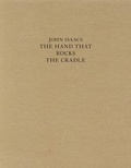 Cover: John Isaacs. The hand that rocks the cradle - K&ouml;nig, Walther