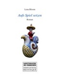 Cover: Aufs Spiel setzen - Frankfurter Literaturverlag