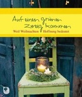 Cover: Auf einen gr&uuml;nen Zweig kommen - Verlag am Eschbach