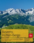 Cover: Bayerns H&uuml;ttenberge - BLV