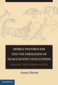 Cover: Mobile Pastoralism and the Formation of Near Eastern Civilizations - Cambridge University Press