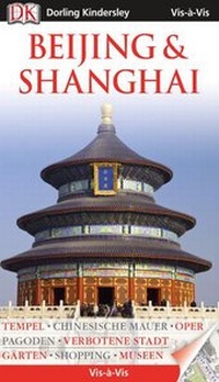 Abbildung von: Vis-à-Vis Beijing & Shanghai - DK Verlag Dorling Kindersley