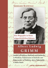 Abbildung von: Albert Ludwig Grimm (1786-1872) - verlag regionalkultur