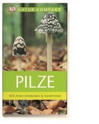 Enlarge image Cover: Pilze - Dorling Kindersley Verlag