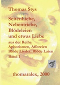 Bild: Seitenhiebe, Nebentriebe, Bl&ouml;deleien... - BoD - Books on Demand