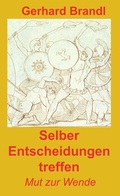 Cover: Selber Entscheidungen treffen - BoD - Books on Demand