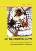Cover: Das Jugendrechtshaus 2000 - BoD - Books on Demand