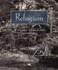 Cover: Refugium - VDG Weimar - Verlag und Datenbank f&uuml;r Geisteswissenschaften