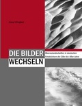 Cover: Die Bilder wechseln - BoD - Books on Demand