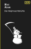 Cover: Die Weihnachtsh&uuml;tte - BoD - Books on Demand
