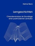 Cover: Lerngeschichten - Chreodenanalyse als Grundlage einer postmodernen Lernkultur - BoD - Books on Demand