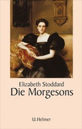 Cover: Die Morgesons - Ulrike Helmer Verlag