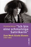 Cover: "Ich bin eine schmutzige Satirikerin" - Ulrike Helmer Verlag