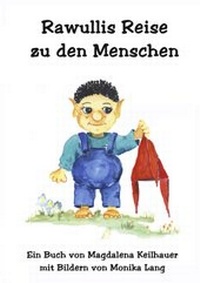 Abbildung von: Rawullis Reise zu den Menschen - BoD - Books on Demand