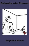 Cover: Beinahe ein Roman - BoD - Books on Demand