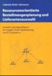 Abbildung von: Ressourcenorientierter Bestellmengenplanung und Lieferantenauswahl - BoD - Books on Demand