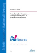 Cover: Gestaltung des Einsatzes von intelligenten Objekten in Produktion und Logistik - Apprimus Verlag