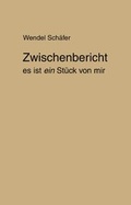 Cover: Zwischenbericht - BoD - Books on Demand
