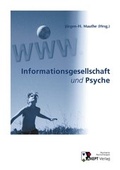 Cover: Informationsgesellschaft und Psyche - BoD - Books on Demand