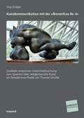 Cover: Kunstkommunikation mit der 'Bronzefrau Nr. 6' - kopaed